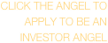 Click the angel to apply to be an investor angel